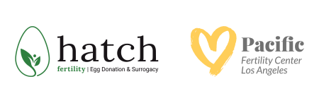 Hatch Egg Donation & Surrogacy and Pacific Fertility Center Los Angeles